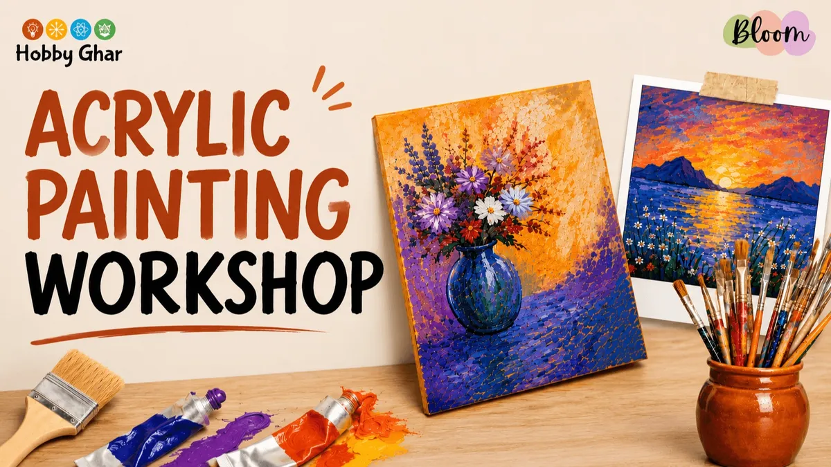 Acrylic Painting Workshop by Hobby Ghar