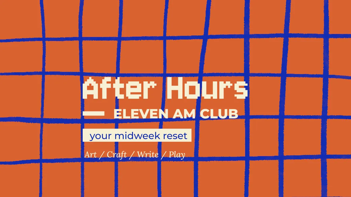 After Hours with Eleven AM Club