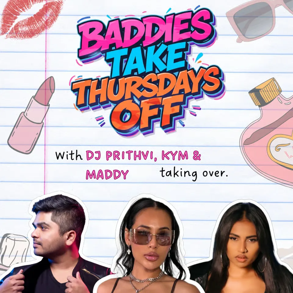 Baddies Take Thursdays Off Live at Sunburn Union
