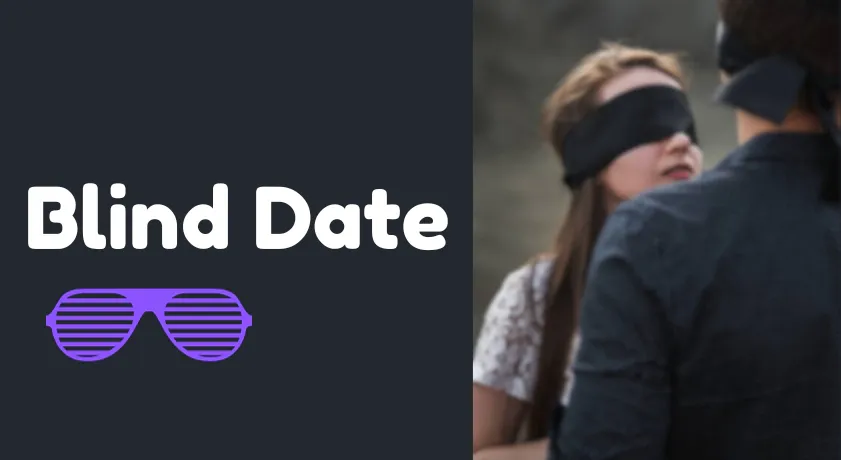 Blind Date, Bengaluru (18+)