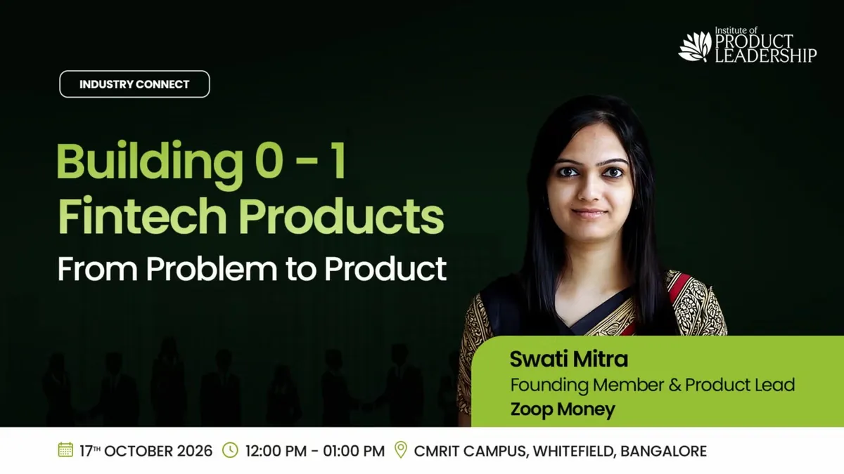 Building 0-1 Fintech Products: From Problem to Product