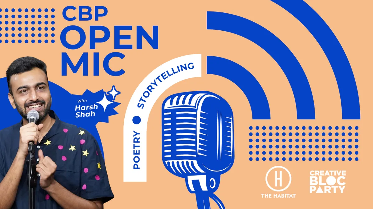 Creative Bloc Party Open Mic by Harsh Shah