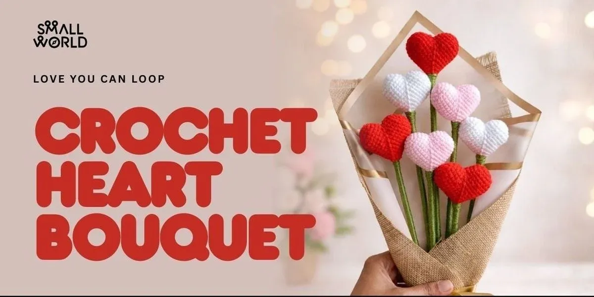 Crochet Heart Bouqet Workshop