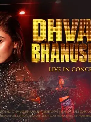 Dhvani Bhanushali Live poster