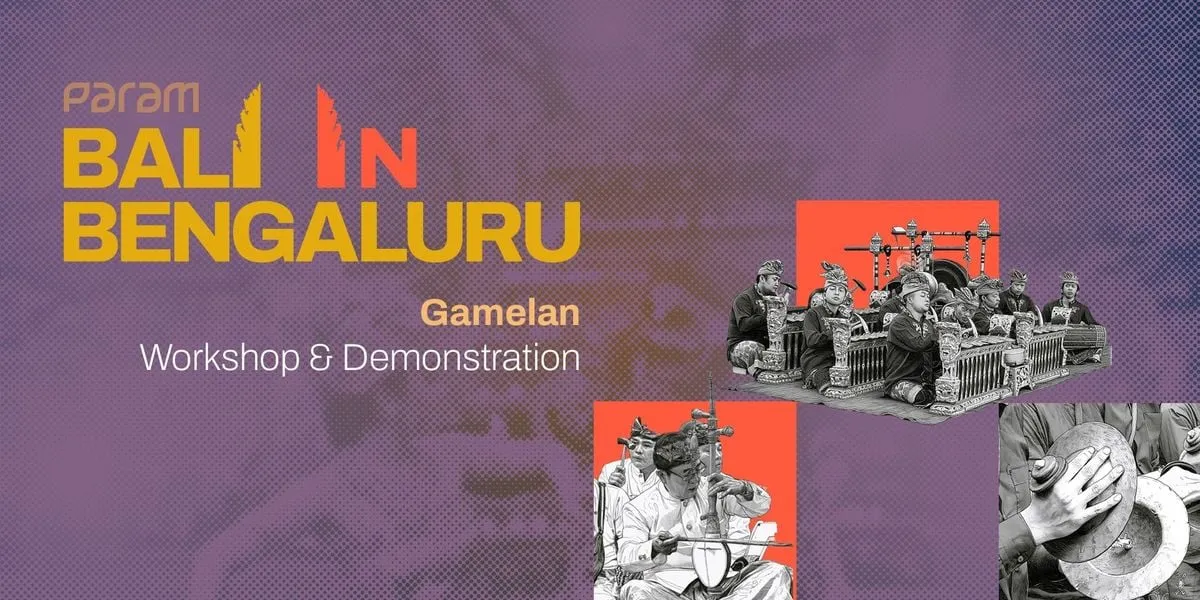 Gamelan Workshop - Bali in Bengaluru