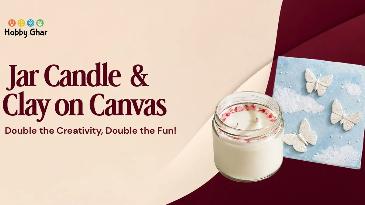 Jar Candle and Clay on Canvas Combo Workshop