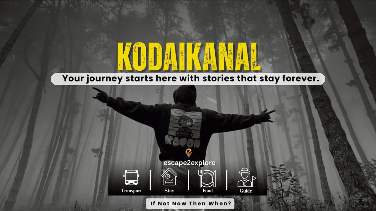 Kodaikanal Tour Package by e2e