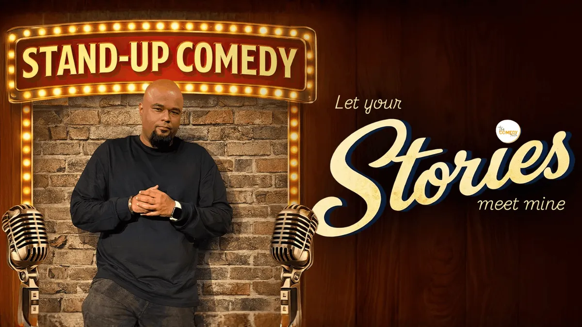 Let Your Stories Meet Mine: A Stand Up Comedy Show