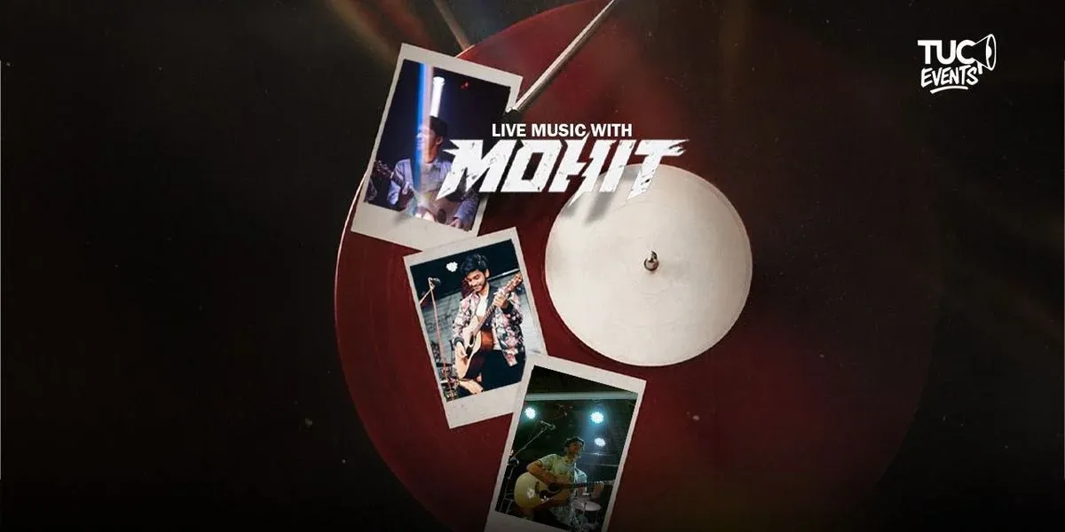 Live Music with Mohit