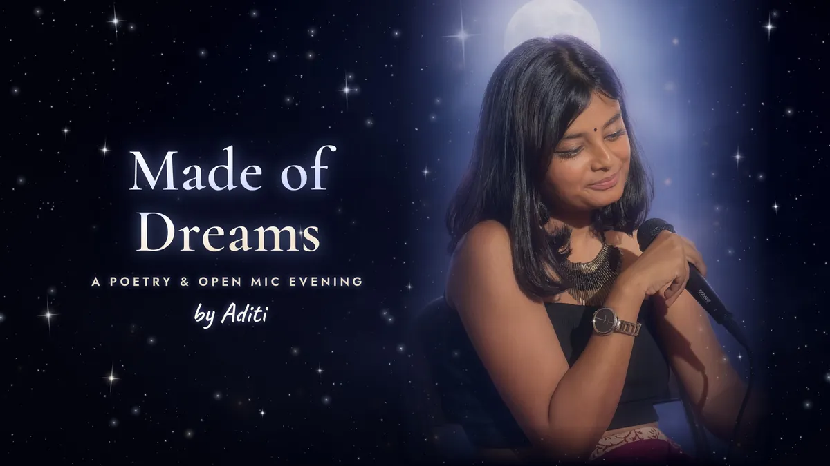 Made of Dreams: An Evening of Poetry & Possibility