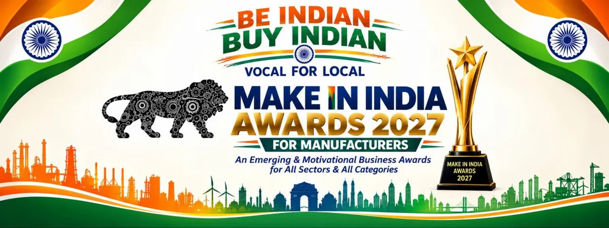 Make in India Awards 2027 for Manufacturers