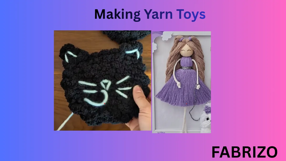 Making Yarn Toys