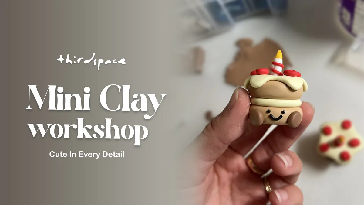 Mini Clay Workshop