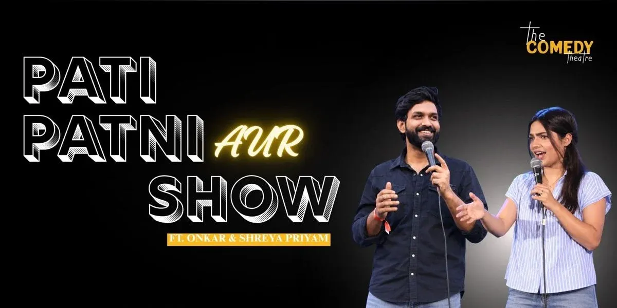 Pati Patni Aur Show: A Stand-Up Comedy Lineup Show
