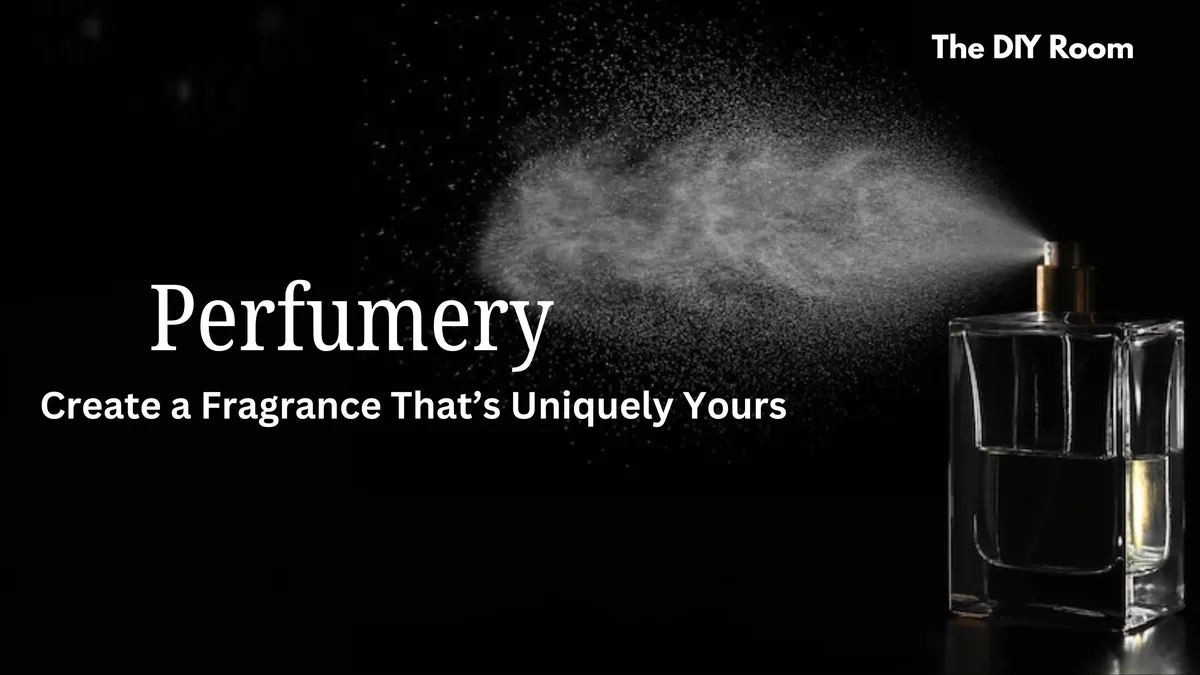 Perfumery