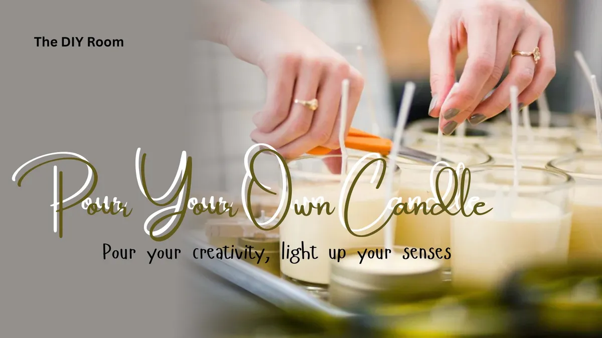 Pour Your Own Candle