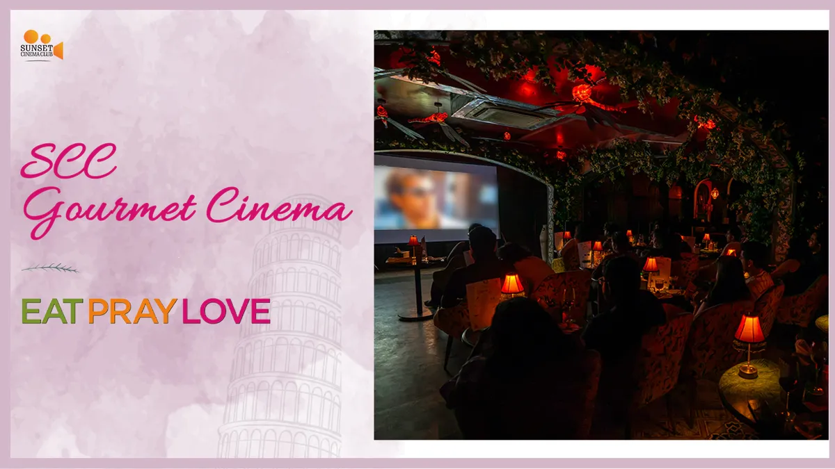Screening of Eat Pray Love | SCC Gourmet Cinema