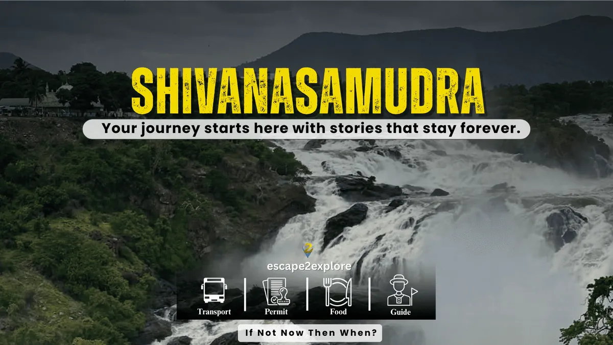 Shivanasamudra Day Trip by e2e