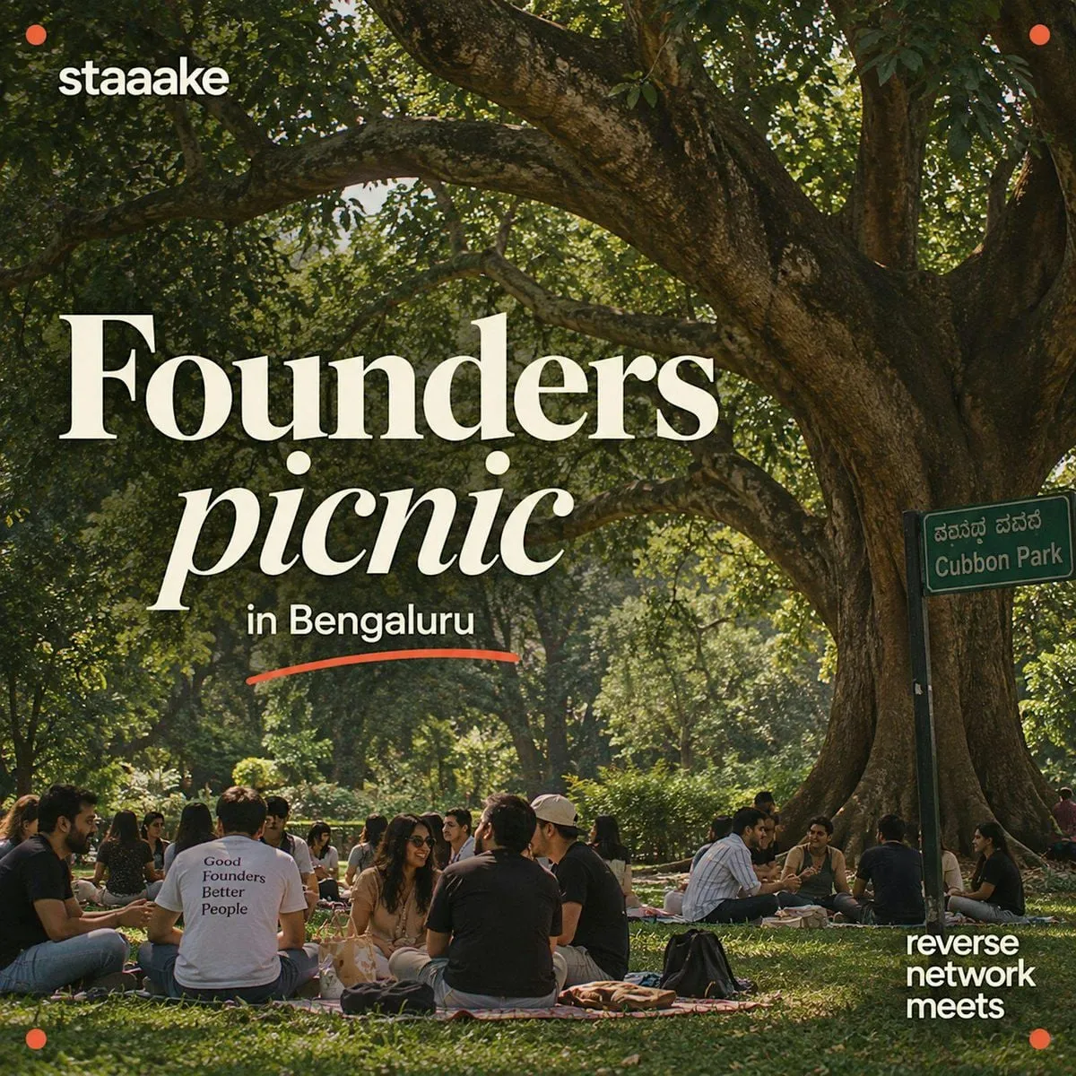 staaake Founders Pic Nic (Second Edition) — Reverse Network Meet