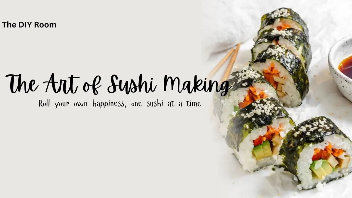 The Art of Sushi Making