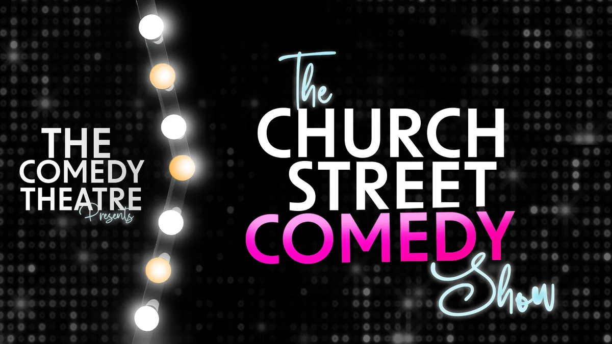 The Church Street Comedy Show